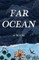 Far Ocean