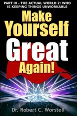 Make Yourself Great Again Part 3