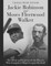Jackie Robinson and Moses Fleetwood Walker