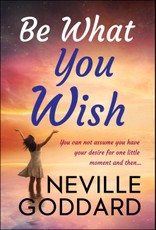Be What You Wish