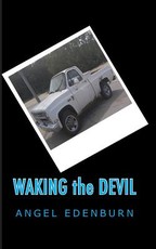 Waking the Devil