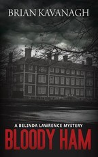Bloody Ham (a Belinda Lawrence Mystery)