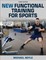 New Functional Training for Sports