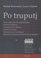 Po truputį. Lietuvių kalbos vadovėlis pradedantiesiems (Mokinio knyga)