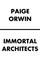 Immortal Architects