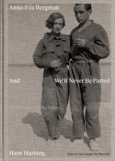 Anna-Eva Bergman & Hans Hartung And We'll Never Be Parted