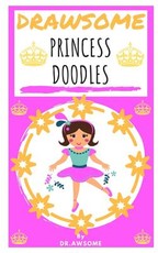 Drawsome - Princess Doodles