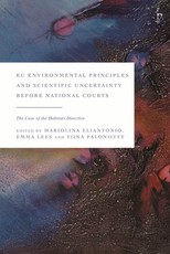 Eu Environmental Principles and Scientific Uncertainty Before National Courts