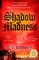 Shadow of Madness