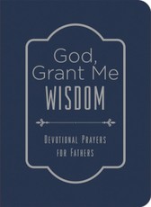 God, Grant Me Wisdom