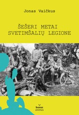 Šešeri metai svetimšalių legione