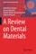 A Review on Dental Materials
