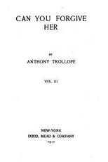 Can You Forgive Her? - Vol. III
