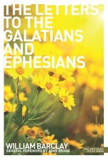 Barclay, W: Letters to the Galatians & Ephesians