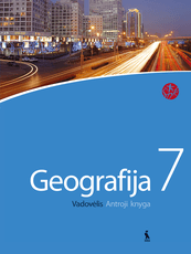 Geografija. Vadovėlis 7 klasei. Antroji knyga (serija „Šok“)