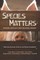 Species Matters