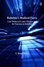 Rabelais's Radical Farce