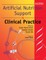 Artificial Nutrition and Support in Clinical Practice