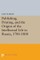 Publishing, Printing, and the Origins of the Intellectual Life in Russia, 1700-1800