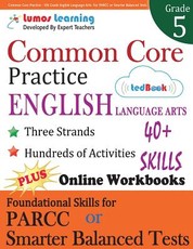 Common Core Practice - 5th Grade English Language Arts