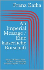 An Imperial Message / Eine kaiserliche Botschaft