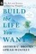 Brooks, A: Build the Life You Want