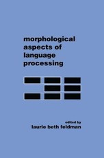 Morphological Aspects of Language Processing