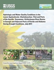 Hydrologic and Water-Quality Conditions in the Lower Apalachicola?Chattahoochee?Flint and Parts of the Aucilla?Suwannee?Ochlockonee River Basins in Georgia and Adjacent Parts of Florida and Alabama During Drought Conditions, July 2011