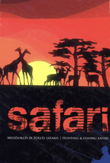 Safari. Medžioklės ir žūklės safaris