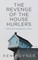 Revenge of the House Hurlers