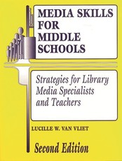 Media Skills for Middle Schools Second Edition