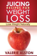 Juicing Recipes for Weight Loss