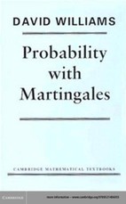 Probability with Martingales