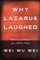 Why Lazarus Laughed