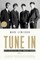 Tune in