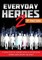 Everyday Heroes 2