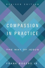 Compassion in Practice, Revised Edition