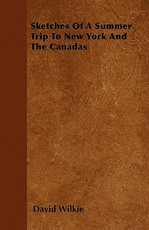 Sketches of a Summer Trip to New York and the Canadas