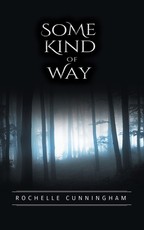 Some Kind of Way