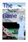 The Game