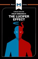 An Analysis of Philip Zimbardo's The Lucifer Effect