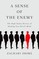 A Sense of the Enemy