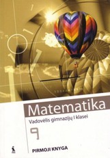Matematika. Vadovėlis gimnazijų I klasei. Pirmoji knyga