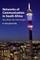 Networks of Communication in South Africa