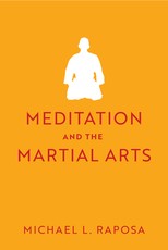 Meditation and the Martial Arts