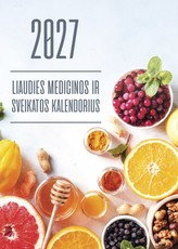 Plėšomas „Liaudies medicinos ir sveikatos kalendorius“ 2027