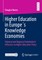 Higher Education in EuropeÃÂ´s Knowledge Economies