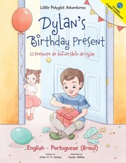 Dylan's Birthday Present/O Presente de AniversÃ¡rio de Dylan