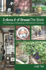 5 Acres & A Dream The Book