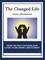 The Changed Life